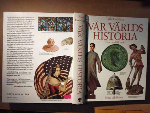 Vår världs historia av Åke Holmberg. Bok. Very Fine plus