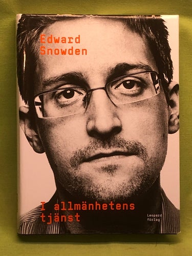 I allmänhetens tjänst / Snowden, Edward J.