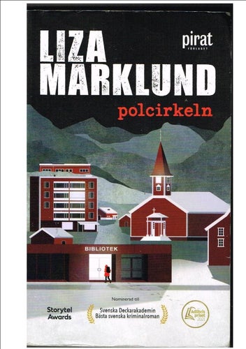 POLCIRKELN - Liza Marklund (2022)