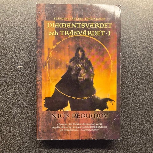 Diamantsvärdet och Träsvärdet I och II av Nick Perumov, 2004