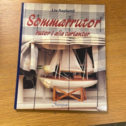 Sommarrutor av Liv Asplund, Skaparglädje