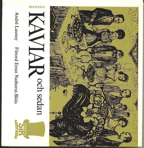 André Launay - Kaviar och sedan - sanningen om lyxmat (1969)