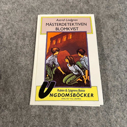 Astrid Lindgren - Mästerdetektiven Blomkvist lever farligt