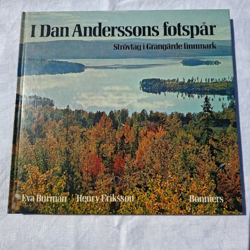I Dan Anderssons fotspår av Eva Burman, Henry Eriksson, 1980