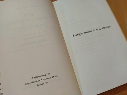 Min svenska historia berättad för folket från Oden till och med Dacke Vilhelm M.