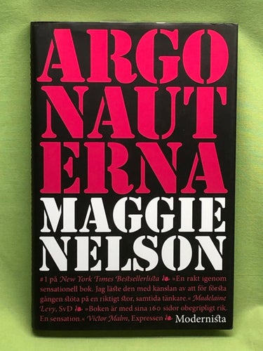 Argonauterna / Nelson, Maggie