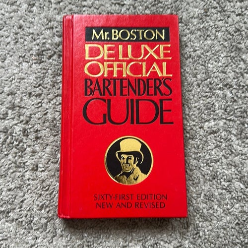 Mr. Boston Deluxe Official Bartender's Guide, Sixty-First Edition