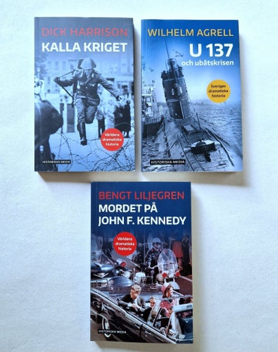 Kalla Kriget, U137, Mordet på Kennedy. Tre böcker från Historiska Media.