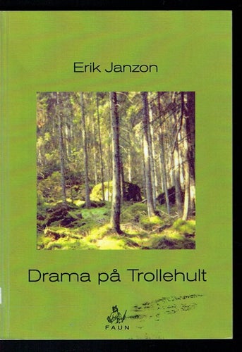 Drama på Trollehult - Erik Janzon