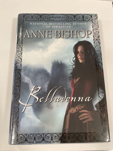 Belladonna | Anne Bishop | Ephemera | Inbunden