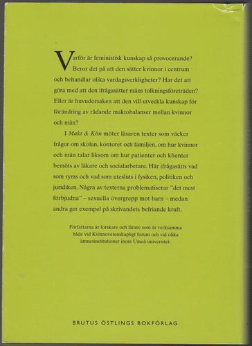 Makt & kön: tretton bidrag till feministisk kunskap / Gudrun Nordborg (red.)
