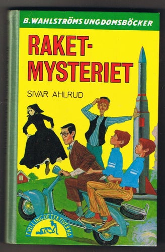 Sivar Ahlrud:Raket-mysteriet