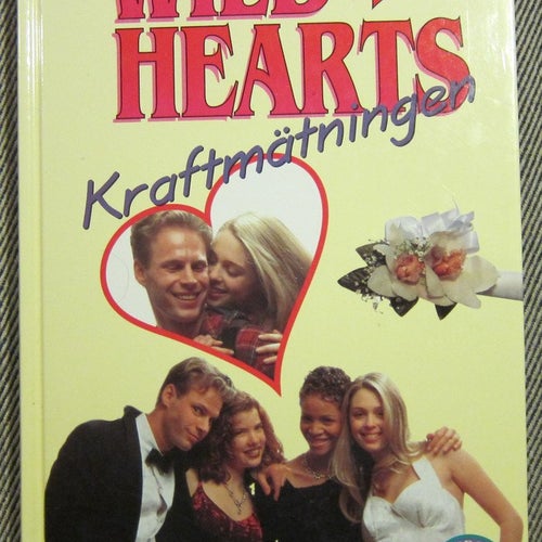 Wild Hearts Kraftmätningen Cherie Bennett 1998