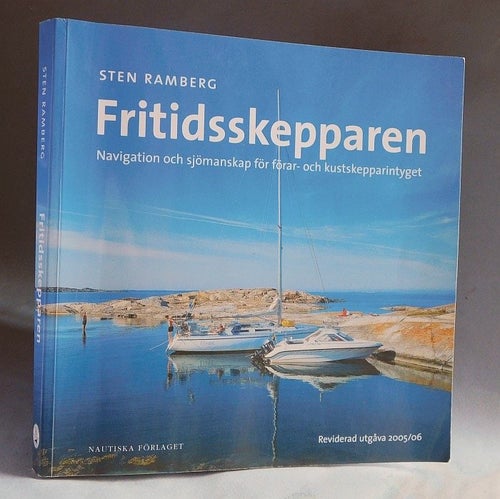Fritidsskepparen . Sten Ramberg . 2006