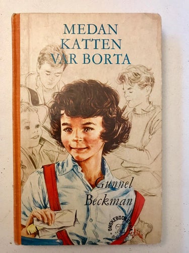 MEDAN KATTEN VAR BORTA Gunnel Beckman 1960