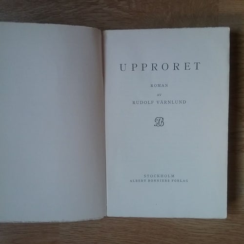 Upproret - Roman av Rudolf Värnlund, ou Bonniers 1927