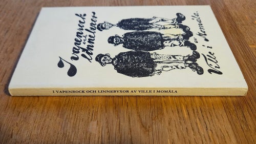 I vapenrock och linnebyxor - Vilhelm Moberg, 1980 (1921).