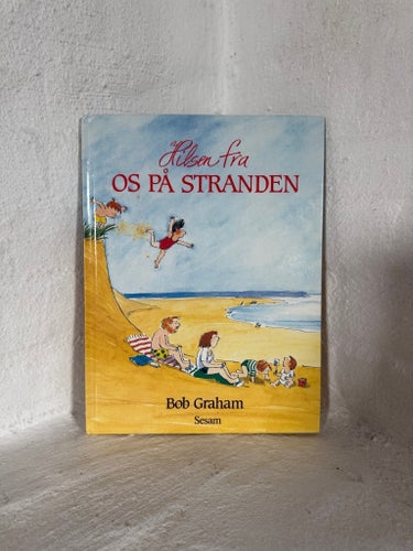 Hälsningar från oss på stranden - Bob Graham - Okänd