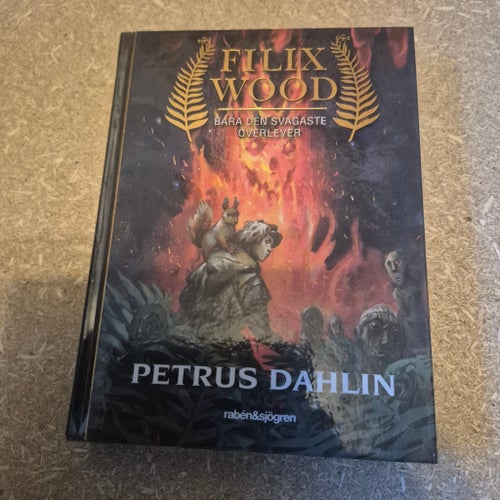 Felix Wood: Bara den svagaste överlever av Petrus Dahlin