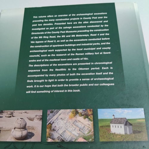 Perspectives on the Past - Major Excavations in County Pest utgrävn Ungern