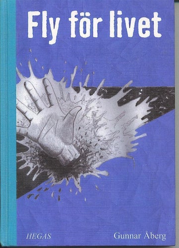 Gunnar Åberg - Fly för livet (2006)