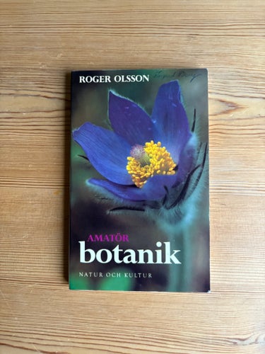 Amatörbotanik av Roger Olsson, 1985, häftad
