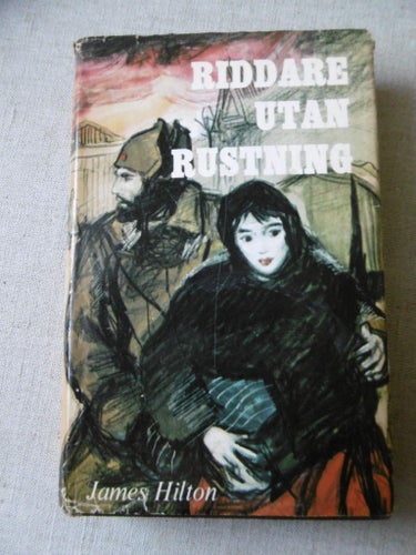 Riddare utan rustning, James Hilton