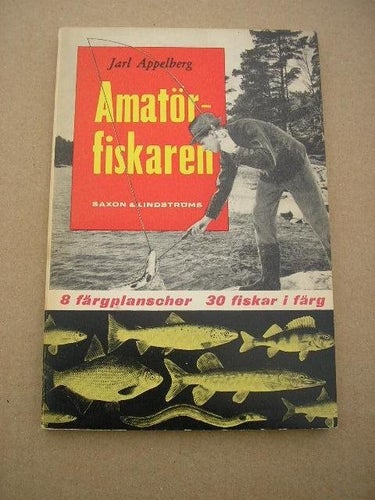 Amatörfiskaren av Jarl Appelberg
