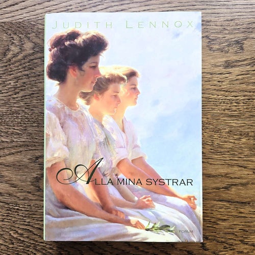 Alla mina systrar - Judith Lennox