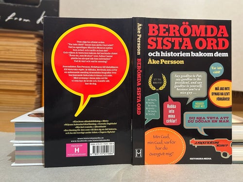 Berömda Sista Ord Och Historien Bakom Dem av Åke Persson, Very G+