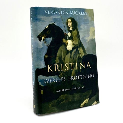 Kristina - Sveriges drottning av Veronica Buckley