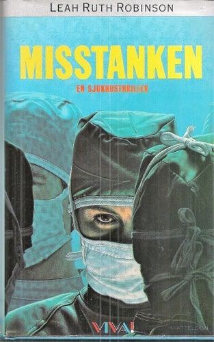 Leah Ruth Robinson : Misstanken