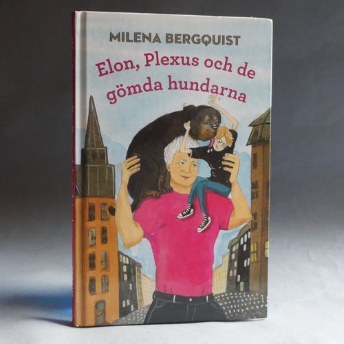 Elon, Plexus och de gömda hundarna. Milena Bergquist