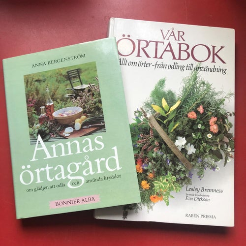 ANNAS ÖRTAGÅRD Anna Bergenström + VÅR ÖRTABOK Lesley Bremness