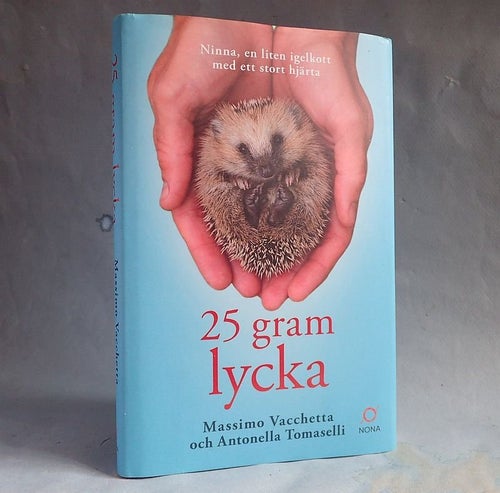 25 gram lycka. Massimo Vacchetta, Antonella Tomaselli, Om Ninna, en igelkott