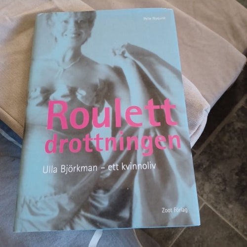 Roulettdrottningen av Pelle Nyquist