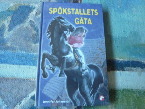 SPÖKSTALLETS GÅTA,  J. JOHANSSON,  BÖCKER