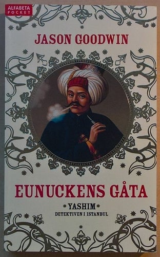 Eunuckens gåta / Jason Goodwin
