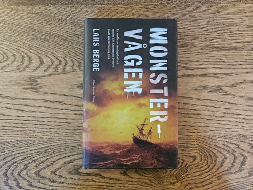 Monstervågen - en studie av sanningshalten... - Lars Berge