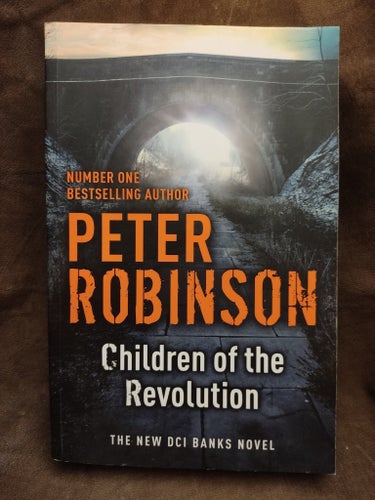 Children of the Revolution av Peter Robinson, 2013