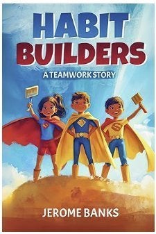 Habit Builders: A Teamwork Story av Jerome Banks, 2023