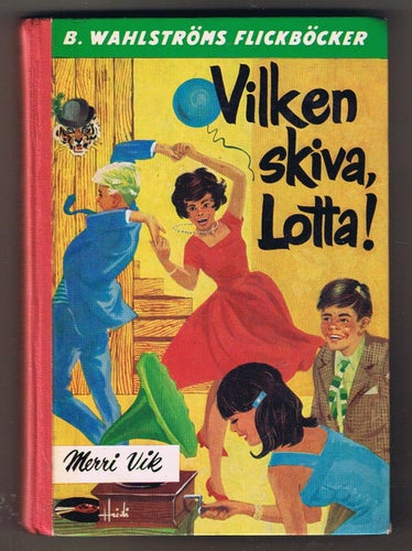 Merri Vik: Vilken skiva, Lotta! - 1:a upplagan!