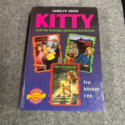 Carolyn Keene - Kitty och de kusliga spökmysterierna - 3 böcker i 1