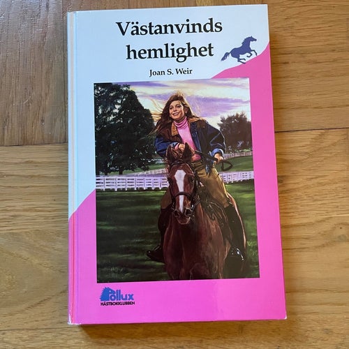 Västanvinds hemlighet av Joan S. Weir, Pollux, häst