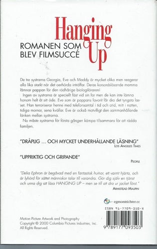 Hanging up - tre systrar ,tre olika liv -D Ephron (Inbunden)