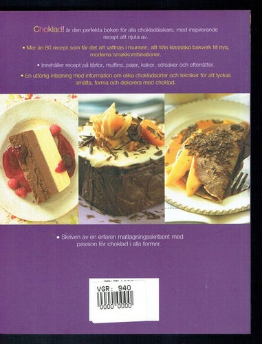 Choklad! - tårtor, kakor, desserter, sötsaker (Svårfunnen)