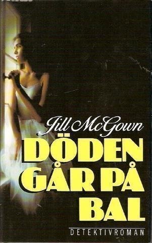 Jill McGown: Döden går på bal.