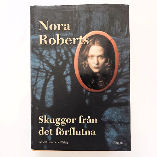 Skuggor från det förflutna - Nora Roberts