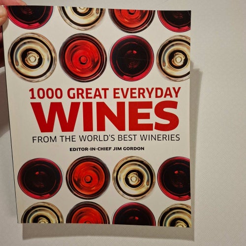 1000 Great Everyday Wines From the World's Best Wineries