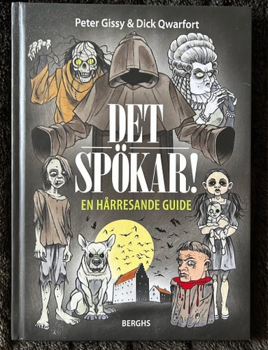 Det Spökar! En hårresande guide av Peter Gissy & Dick Qwarfort